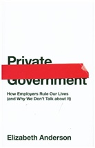 Elizabeth Anderson - Private Government
