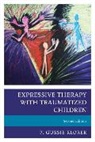 P Gussie Klorer, P. Gussie Klorer, P.gussie Klorer, Klorer P. Gussie - Expressive Therapy With Traumatized Children