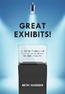 Beth Hansen - Great Exhibits!