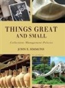 John E Simmons, John E. Simmons, John Edward Simmons - Things Great and Small