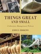 John E Simmons, John E. Simmons, John Edward Simmons - Things Great and Small