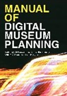 Ngaire Blankenberg, Ali Hossaini, Ali Blankenberg Hossaini, Ngaire Blankenberg, Blankenberg Ngaire, Ali Hossaini... - Manual of Digital Museum Planning