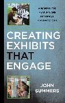 John Summers - Creating Exhibits That Engage