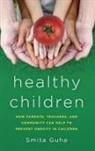 Smita Guha, Guha Smita - Healthy Children
