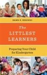Dawn R Roginski, Dawn R. Roginski, Dawn Rochelle Roginski - Littlest Learners