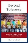 Dierdre G Paul, Dierdre G. Paul, Paul Dierdre G. - Beyond Tolerance