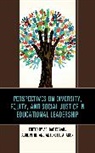 Ashraf Pitre Esmail, Antonette Aragon, Aragon Antonette, Ashraf Esmail, Esmail Ashraf, Abul Pitre... - Perspectives on Diversity, Equity, and Social Justice in Educational