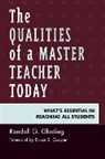Galding, Randall G. Glading - Qualities of a Master Teacher Today