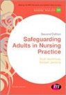 Robert Jenkins, Jenkins Robert, Ruth Northway, Ruth Jenkins Northway, Northway Ruth - Safeguarding Adults in Nursing Practice