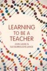 Sue Burroughs-Lange, Burroughs-Lange Sue, John Lange, John Burroughs-Lange Lange, Lange John - Learning to Be a Teacher