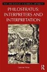 MILES, Graeme Miles, Miles Graeme - Philostratus: Interpreters and Interpretation