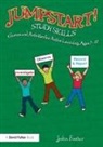 Foster, John Foster, John (Children's Poet) Foster, John (Children''s Poet) Foster, John (Lancaster University Foster, John (Lancaster University Uk) Foster - Jumpstart! Study Skills