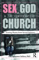 Schermer Sellers, Tina Schermer Sellers, Tina (Seattle Pacific University Schermer Sellers, Tina (Seattle Pacific University Washington USA) Schermer Sellers, Tina Schermer Sellers - Sex, God, and the Conservative Church