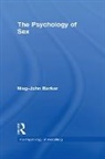 Barker, Meg John Barker, Meg John (The Open University Barker, Meg-John Barker, Meg-John (The Open University Barker - Psychology of Sex