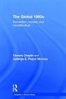 Chaplin, Tamara Chaplin, Tamara (University of Illinois Chaplin, Tamara Mooney Chaplin, Tamara Pieper Mooney Chaplin, Chaplin Tamara... - Global 1960s