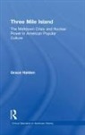 Halden, Grace Halden, Grace (Birkbeck College Halden, Halden Grace - Three Mile Island