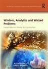 Intezari, Ali Intezari, Ali (Massey University Intezari, Ali (Massey University New Zealand) Intezari, Ali Pauleen Intezari, David Pauleen... - Wisdom, Analytics and Wicked Problems
