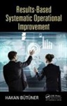 Hakan Butuner, Hakan (Imeco Industrial Management &amp; Engi Butuner, Hakan (IMECO Industrial Management &amp; Engineering Butuner, Hakan Bütüner, Butuner Hakan - Results-Based Systematic Operational Improvement