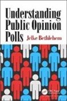 Jelke Bethlehem, Jelke (Leiden University Bethlehem, Jelke (Leiden University the Netherland Bethlehem, Bethlehem Jelke - Understanding Public Opinion Polls