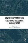 Francis P. Mcmanamon, Francis P. Mcmanamon, McManamon Francis P. - New Perspectives in Cultural Resource Management
