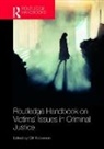 Cliff Roberson, Cliff (Emeritus Professor of Criminal Ju Roberson, Dr Cliff (Emeritus Professor of Criminal Roberson, Cliff Roberson, Cliff (Emeritus Professor of Criminal Justice Roberson, Roberson Cliff - Routledge Handbook on Victims'' Issues in Criminal Justice