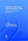 Verity Campbell-Barr, Jan Georgeson, Jan (Plymouth Institute of Education Georgeson, Jan Campbell-Barr Georgeson, Verity Campbell-Barr, Verity (Plymouth Institute of Education Campbell-Barr... - Places for Two-Year-Olds in the Early Years