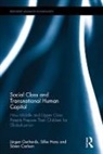 Soeren (Europa-Universitat Flensburg Carlson, Soren Carlson, Sören Carlson, Jürgen Gerhards, Jurgen (Free University of Berlin Gerhards, Jurgen (Freie Universitat Berlin Gerhards... - Social Class and Transnational Human Capital
