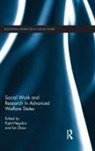 Kjeld Shaw Hoegsbro, Kjeld (Aalborg University Hogsbro, Ian F. Shaw, Kjeld Hoegsbro, Kjeld Hogsbro, Kjeld Høgsbro... - Social Work and Research in Advanced Welfare States
