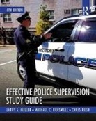 Michael C. Braswell, Larry Miller, Larry S. Miller, Larry S. (East Tennessee State University Miller, Larry S. Braswell Miller, Chris Rush... - Effective Police Supervision Study Guide