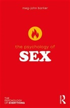 Meg John Barker, Meg John (The Open University Barker, Meg-John Barker, Meg-John (The Open University Barker - The Psychology of Sex