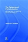 Subini Ancy Annamma, Subini Ancy (University of Kansas Annamma, Annamma Subini Ancy - Pedagogy of Pathologization