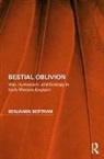 Benjamin Bertram, Bertram Benjamin - Bestial Oblivion