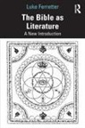 Luke Ferretter, Ferretter Luke - Bible As Literature