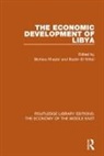 Bichara El-Wifati Khader, Bashir El-Wifati, El-Wifati Bashir, Bichara Khader, Khader Bichara - Economic Development of Libya (Rle Economy of Middle East)