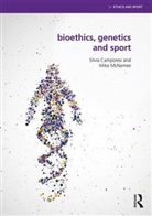 Silvia Camporesi, Silvia (Kings College London Camporesi, Silvia (Kings College London UK) Camporesi, Silvia Mcnamee Camporesi, Camporesi Silvia, Mike Mcnamee... - Bioethics, Genetics and Sport