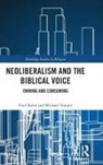 Paul Babie, Paul (University of Adelaide Babie, Paul Trainor Babie, Babie Paul, Michael Trainor, Michael (Australian Catholic University Trainor... - Neoliberalism and the Biblical Voice