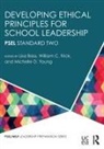 Lisa Frick Bass, William Young Frick, Lisa Bass, William Frick, William C Frick, William C. Frick... - Developing Ethical Principles for School Leadership