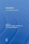 Benjamin (University of Glasgow Uk) Jun Franks, Benjamin Jun Franks, Benjamin Williams Franks, Benjamin Franks, Franks Benjamin, Nathan Jun... - Anarchism