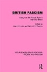 Kenneth Lunn, Kenneth Thurlow Lunn, Richard C. Thurlow, Kenneth Lunn, Lunn Kenneth, Richard C. Thurlow... - British Fascism
