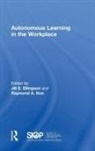 Jill E. Noe Ellingson, Jill E Ellingson, Jill E. Ellingson, Raymond A Noe, Raymond A. Noe, Raymond Andrew Noe - Autonomous Learning in the Workplace