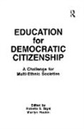 Roberta S. Hoskin Sigel, Marilyn B. Hoskin, Hoskin Marilyn B., Roberta S. Sigel, Sigel Roberta S. - Education for Democratic Citizenship