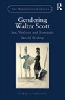 C M (Oxford Brookes University U Jackson-Houlston, C. M. Jackson-Houlston, C.M. Jackson-Houlston, C.m. (Oxford Brookes University Jackson-Houlston - Gendering Walter Scott