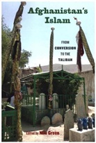 Nile Green, Nile Green, Green Nile - Afghanistan''s Islam