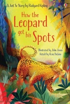 Rosie Dickins, Dickins/joven, John Joven, John Joven - How the Leopard Got His Spots