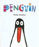 Polly Dunbar, Dunbar Polly, Polly Dunbar, Dunbar Polly - Penguin