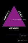 Karen Ross, K Ross, Karen Ross, Karen (University of Liverpool Ross, Ross Karen - Gender, Politics, News