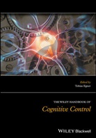 T Egner, Tobias Egner, Tobia Egner, Tobias Egner - Wiley Handbook of Cognitive Control
