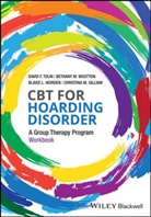Christina Gilliam, Christina M. Gilliam, D Tolin, David Tolin, David F Tolin, David F. Tolin... - Cbt for Hoarding Disorder