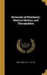 William Whitla, William Sir Whitla - Elements of Pharmacy, Materia Medica, and Therapeutics