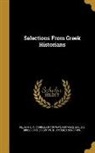 Siculus Diodorus, C. C. (Cornelius Conway) Felton, C. C. (Cornelius Conway) 1807-1 Felton, Herodotus - Selections From Greek Historians